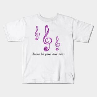 Dance to Your Own Beat Kids T-Shirt